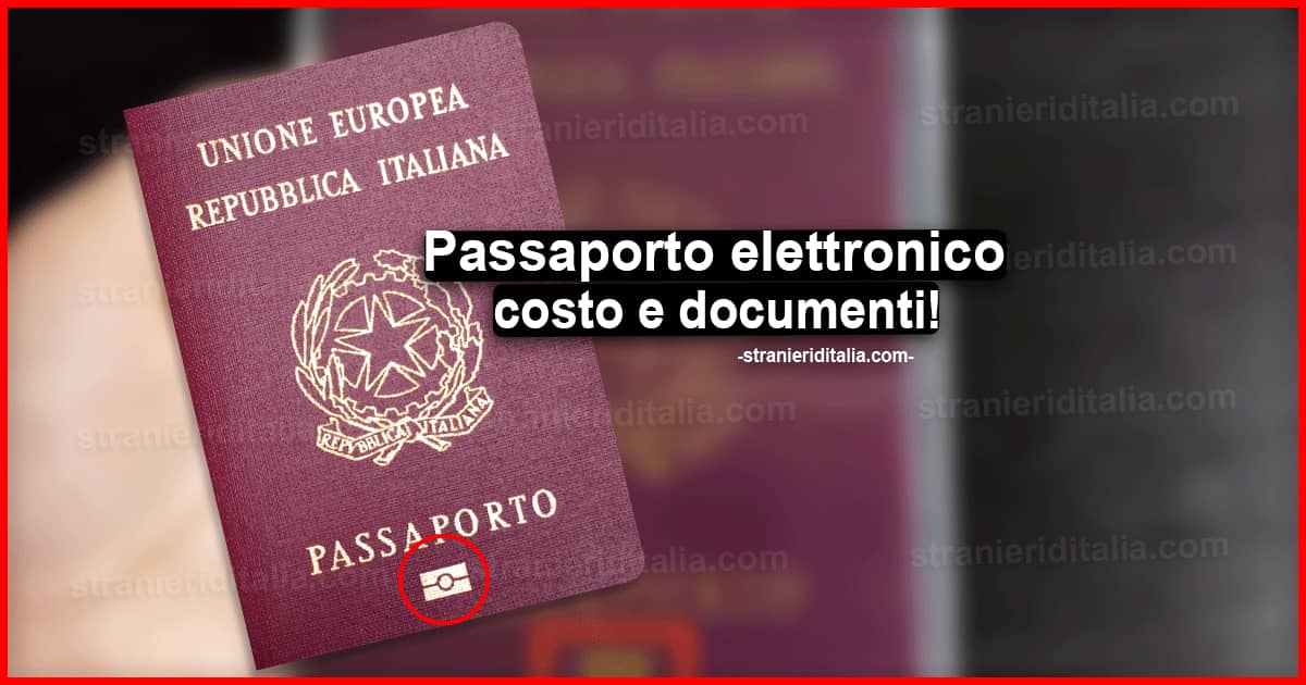 Passaporto elettronico 2022 documenti e come riconoscerlo!